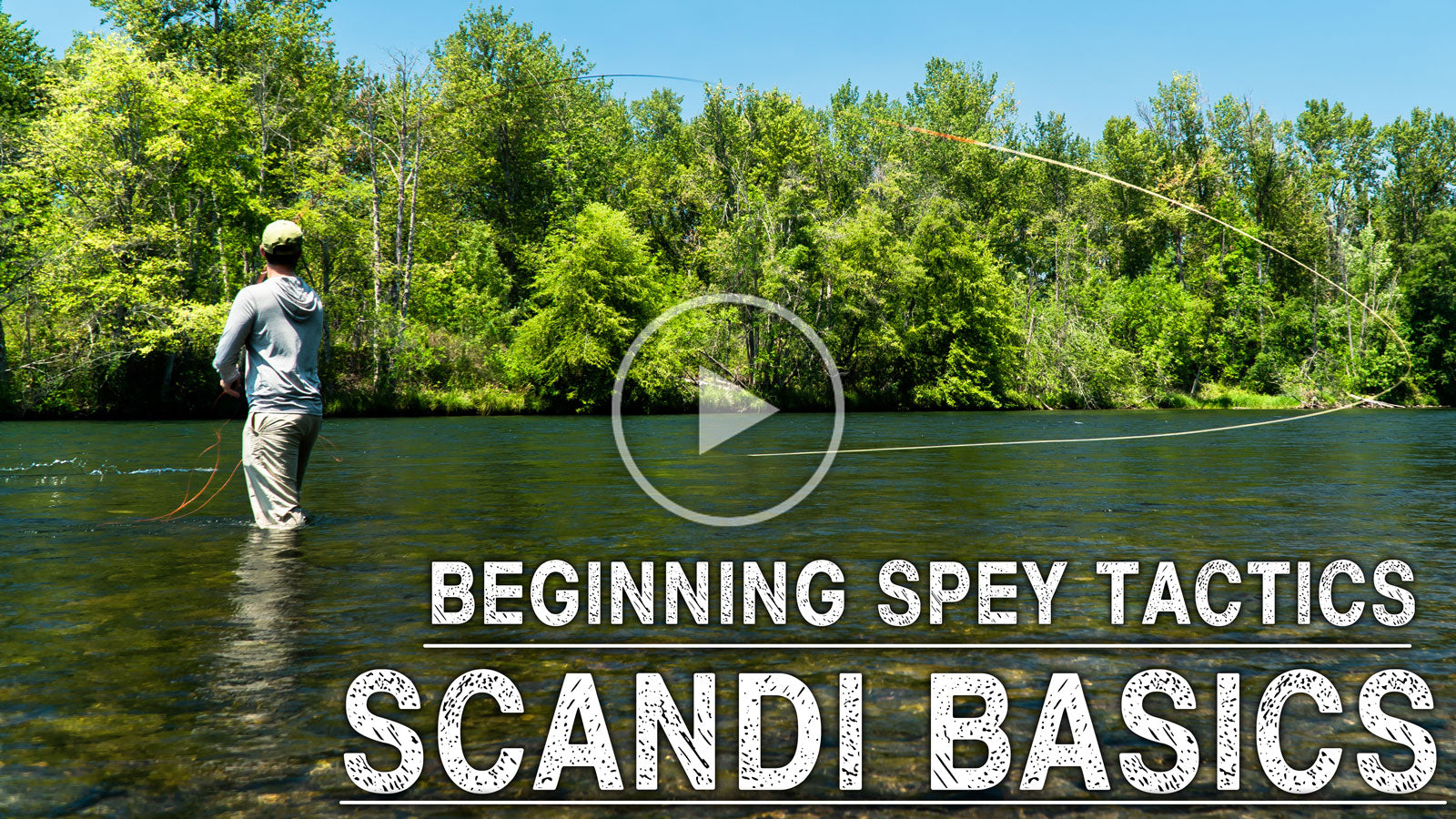 Scandi Basics | Beginner Spey Tactics Ep. 10