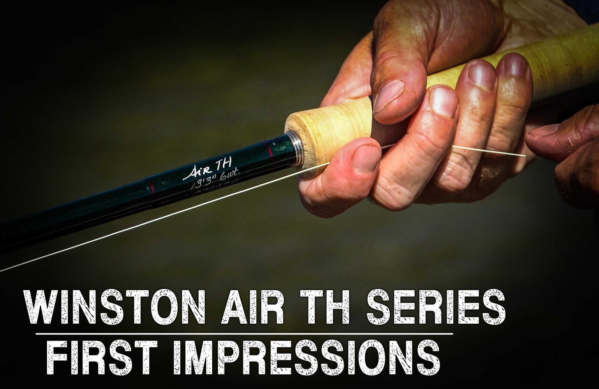 Winston AIR TH Series - First Impressions