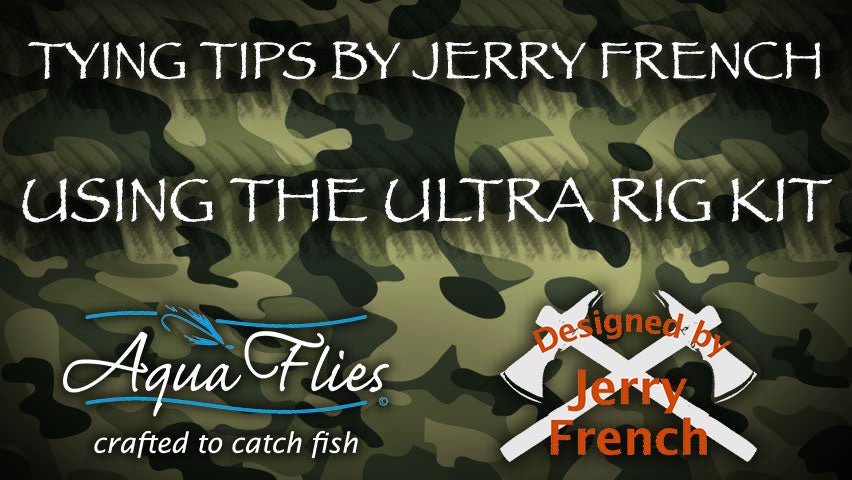 Using The Ultra Rig Kit with Jerry French