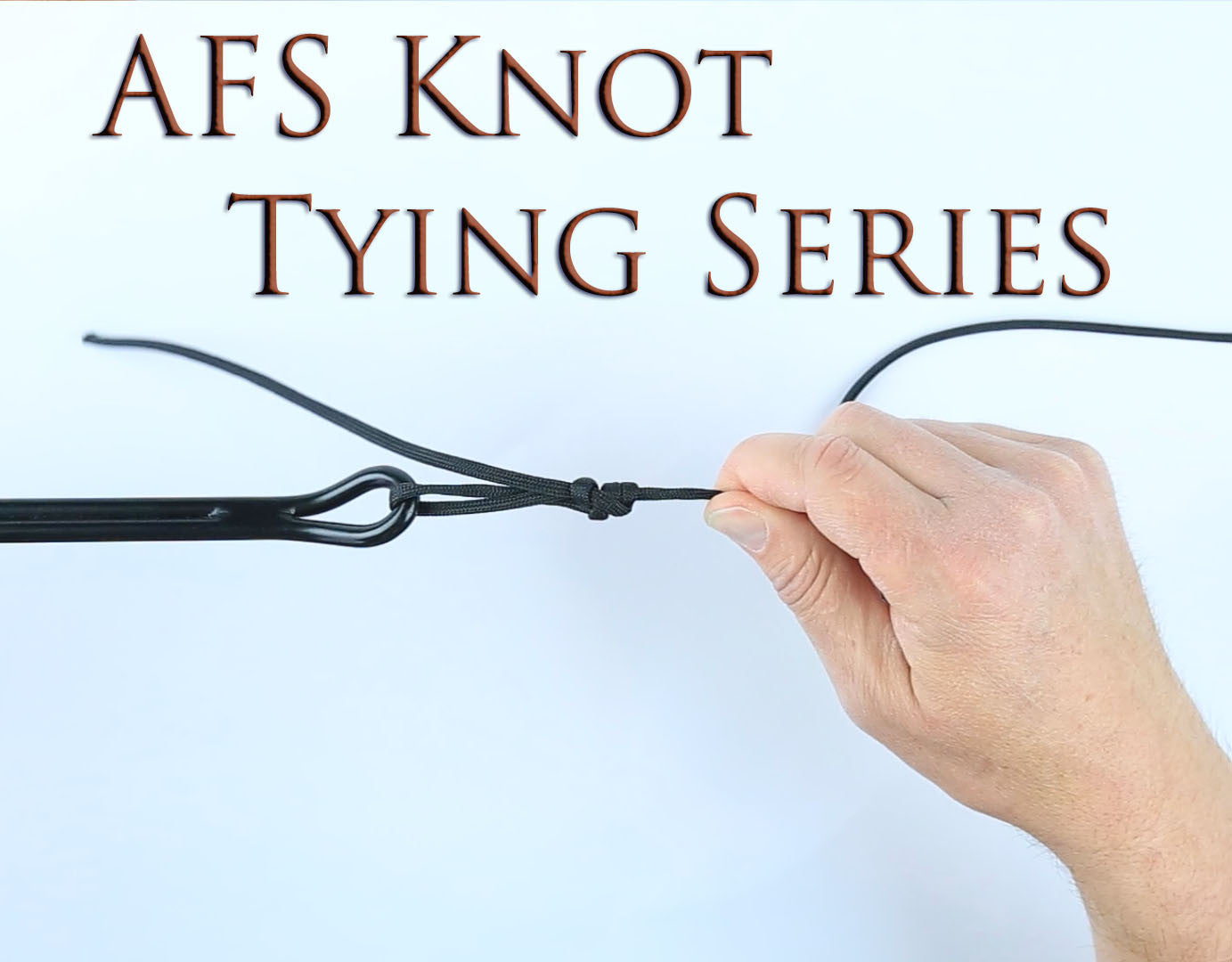 AFS Knot Tying Series