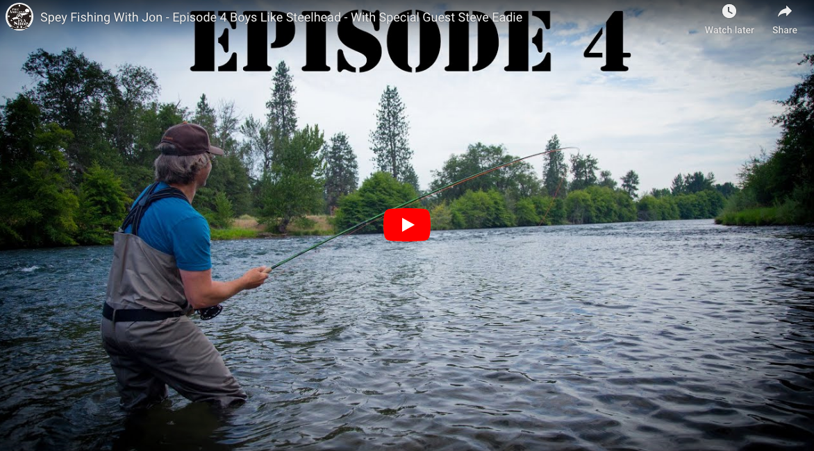 Spey Fishing With Jon - Episode 4