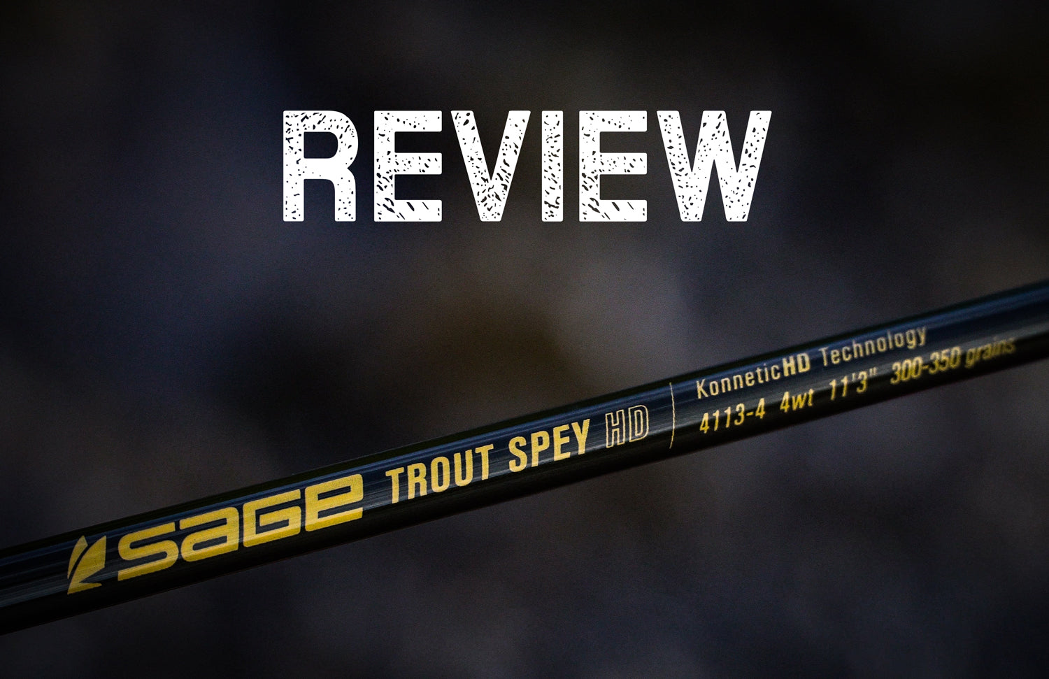 Sage Trout Spey HD Rod Review
