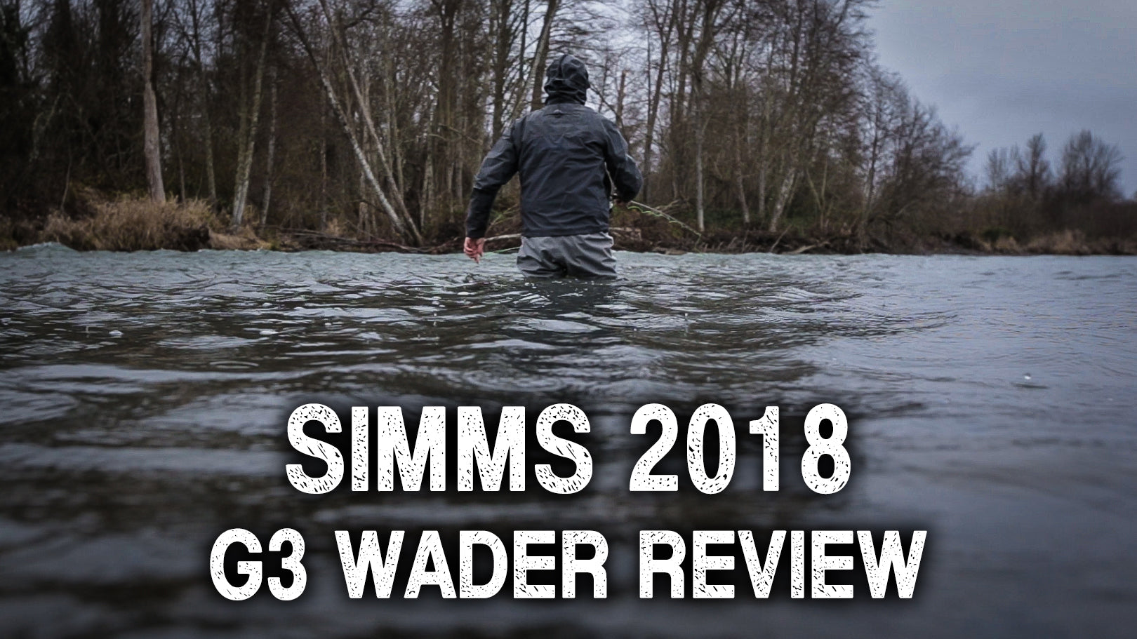 Simms 2018 G3 Wader Review